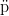 �p  