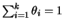 $ \sum_{i=1}^k \theta_i=1$