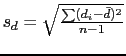 $ s_d=\sqrt{\frac{\sum(d_i-\bar{d})^2}{n-1}}$